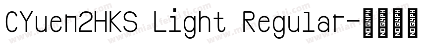 CYuen2HKS Light Regular字体转换
